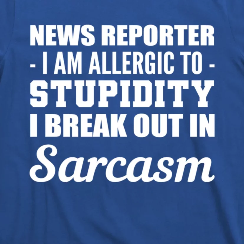 Allergic To Stupidity Sarcastic Person Gift T-Shirt