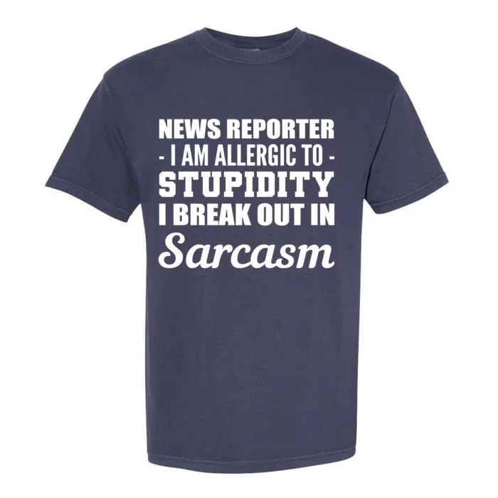 Allergic To Stupidity Sarcastic Person Gift Garment-Dyed Heavyweight T-Shirt