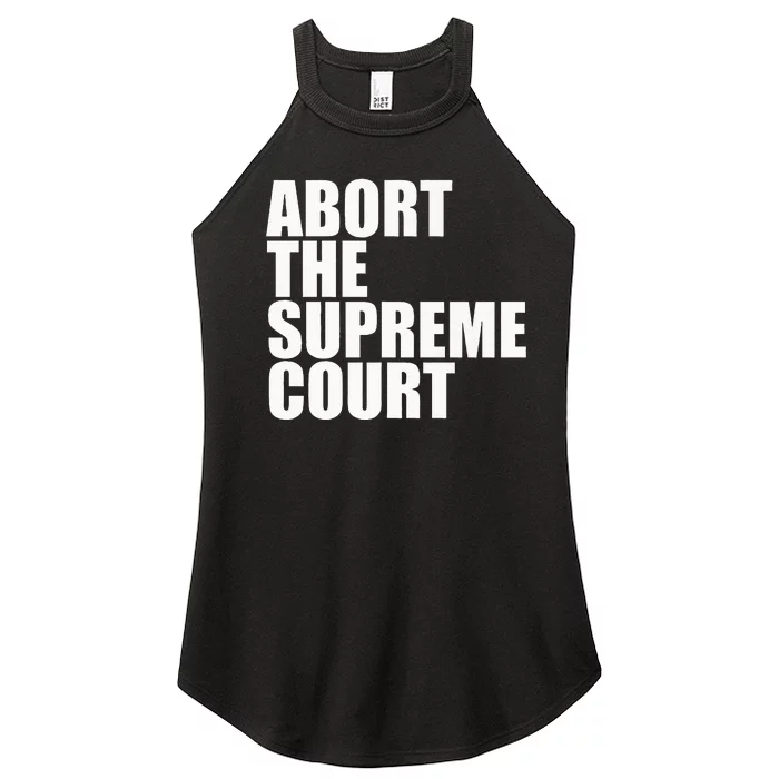 Abort The Supreme Court Feminist Protest Women’s Perfect Tri Rocker Tank