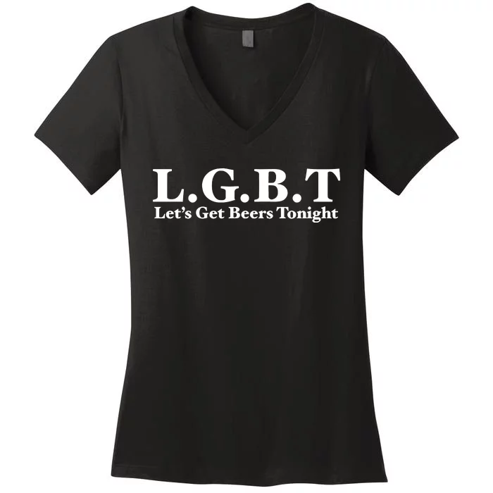 Ahh Tees Store L.G.B.T LetS Get Beers Tonight Women's V-Neck T-Shirt