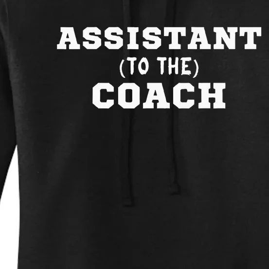 Assistant To The Coach Women's Pullover Hoodie