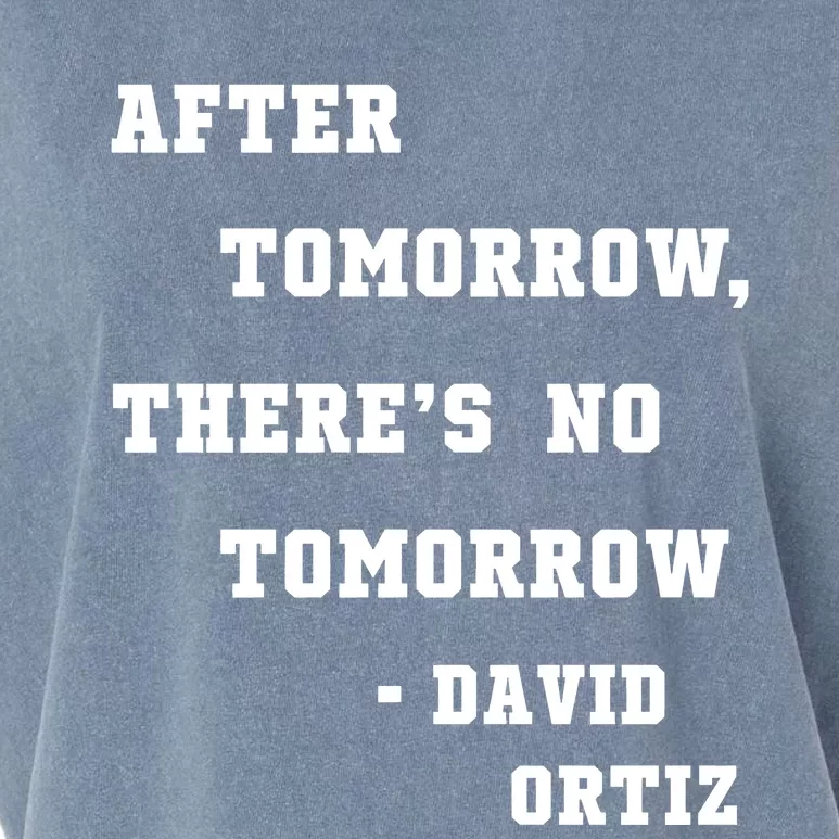 After Tomorrow There’S No Tomorrow Garment-Dyed Women's Muscle Tee