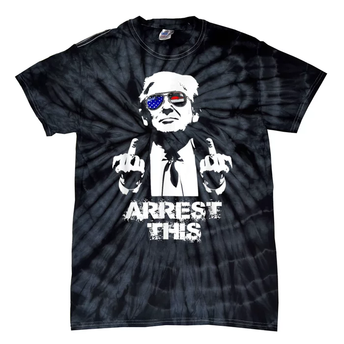 Arrest This Trump Tie-Dye T-Shirt