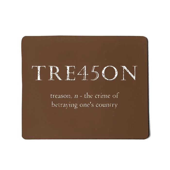 Antitrump Treason Tre45on Distressed Impeach Mousepad