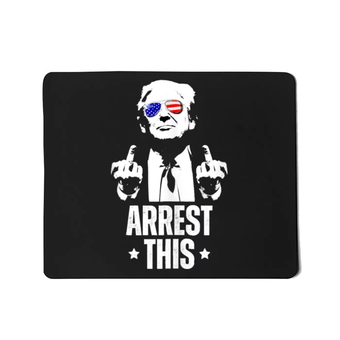 Arrest This Trump Mousepad