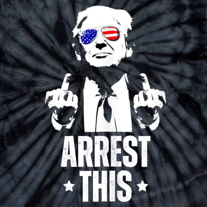 Arrest This Trump Tie-Dye T-Shirt