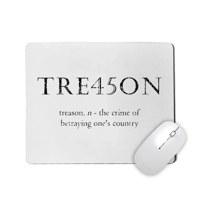 Antitrump Treason Tre45on Distressed Impeach Mousepad