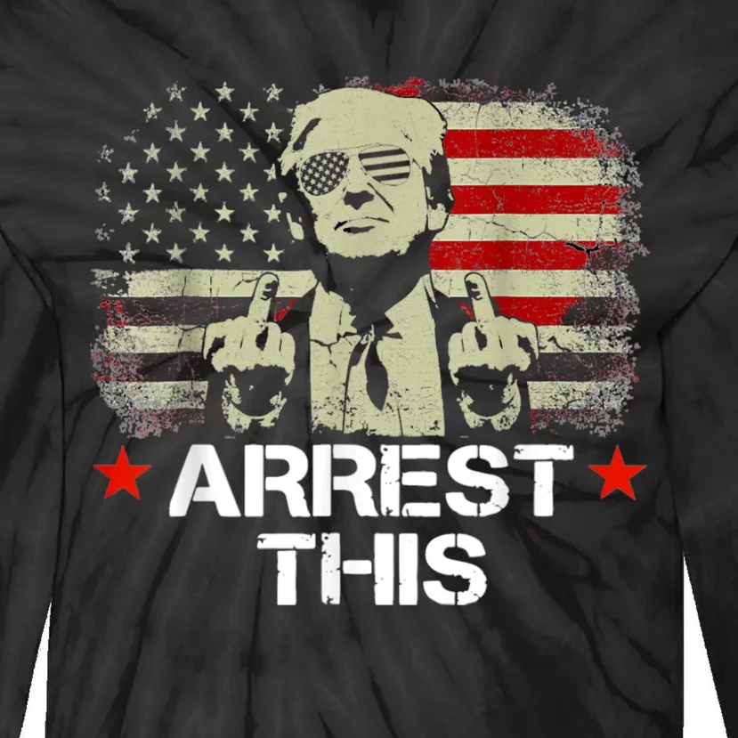 Arrest This Trump Tie-Dye Long Sleeve Shirt