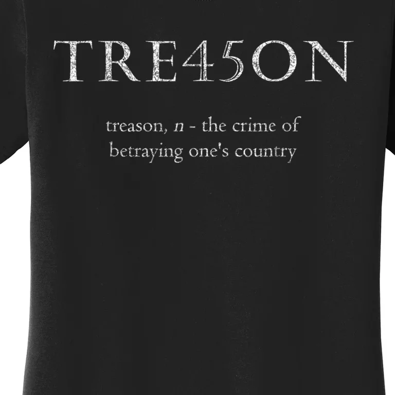 Antitrump Treason | Tre45on Distressed Impeach Women's T-Shirt