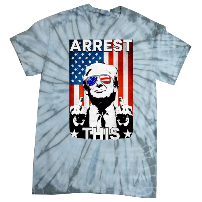 Arrest This Trump Tie-Dye T-Shirt