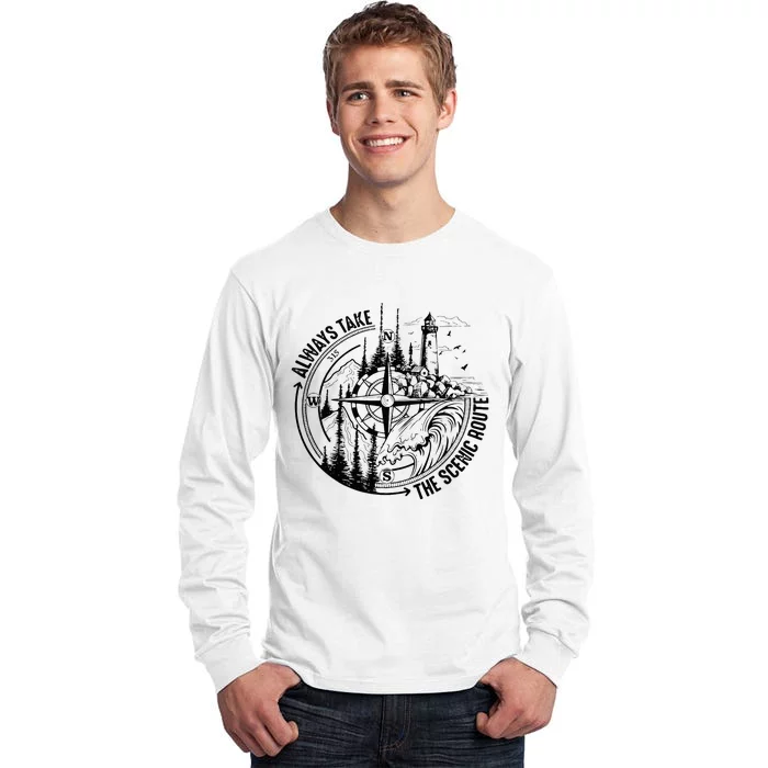 Always Take The Scenic Route Tall Long Sleeve T-Shirt