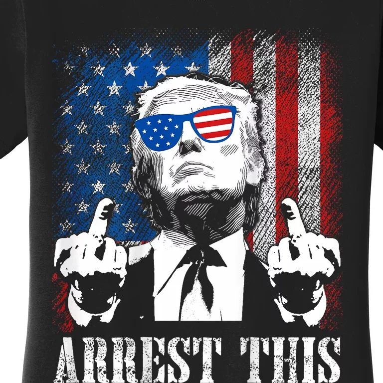 Arrest This Trump 2024 Us American Flag Women's T-Shirt