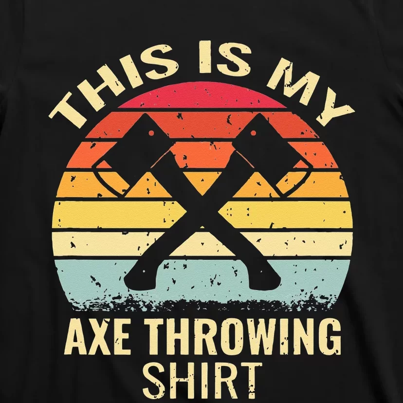 Axe Throwing Throw Retro Axe Throwing Hatchet T-Shirt