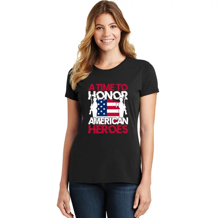 A Time To Honor Americas Heroes Memorial Day Gift Women's T-Shirt