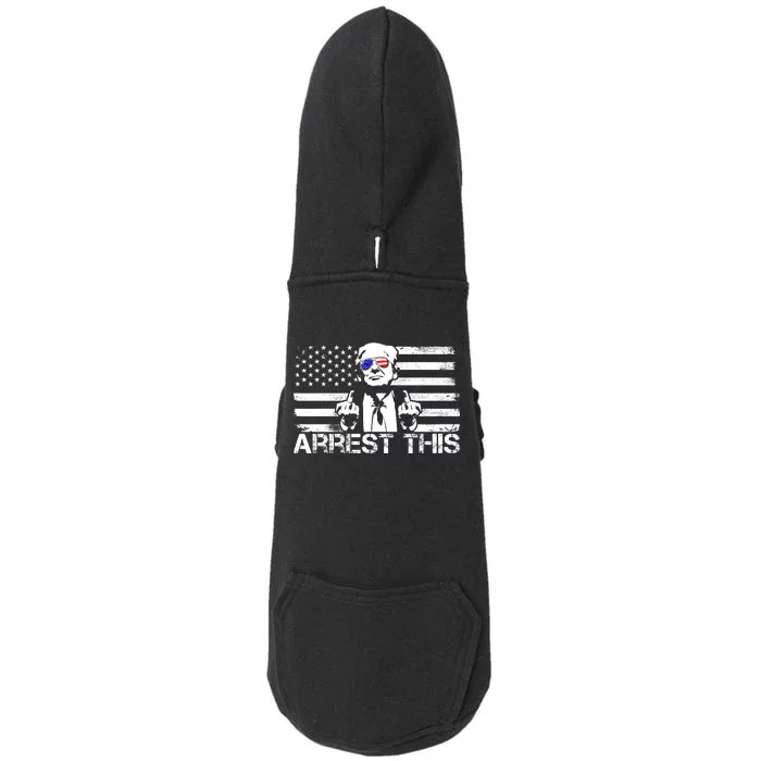 Arrest This Trump Fingers Pro Trump 2024 Trump Arrest This Doggie 3-End Fleece Hoodie