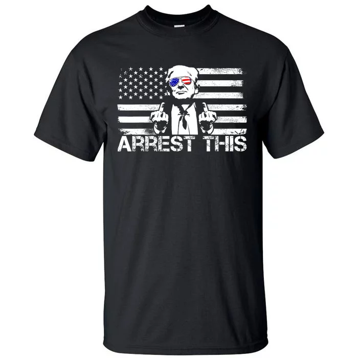 Arrest This Trump Fingers Pro Trump 2024 Trump Arrest This Tall T-Shirt