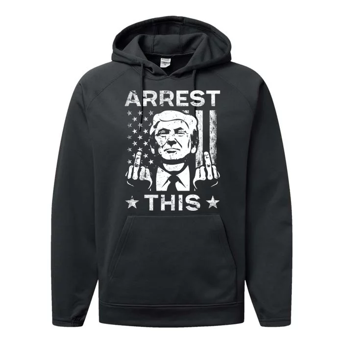 Arrest This Trump Fingers Pro Trump 2024 Trump Arrest This Performance Fleece Hoodie