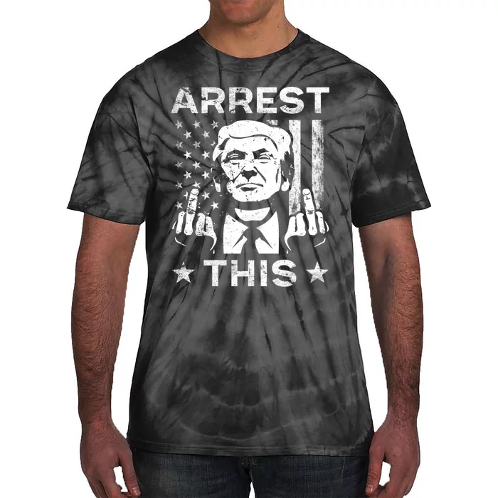 Arrest This Trump Fingers Pro Trump 2024 Trump Arrest This Tie-Dye T-Shirt