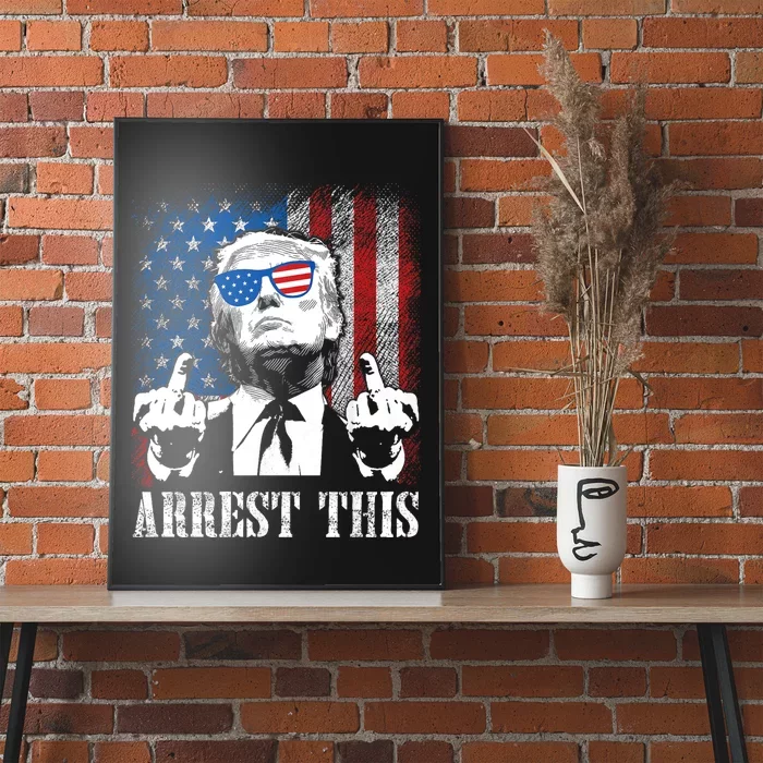 Arrest This Trump 2024 Us American Flag Poster