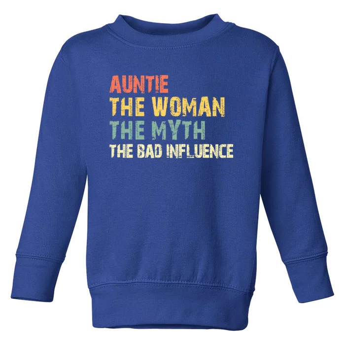 Auntie The The Myth The Bad Influence Funny Vintage Gift Toddler Sweatshirt