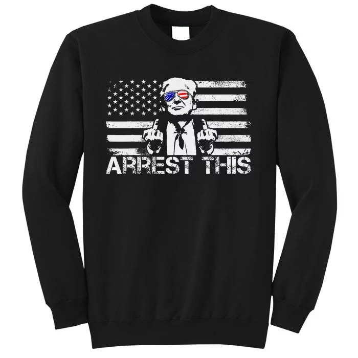 Arrest This Trump Fingers Pro Trump Trump Arrest This Tall Sweatshirt