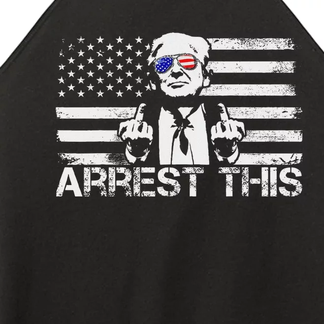 Arrest This Trump Fingers Pro Trump Trump Arrest This Women’s Perfect Tri Rocker Tank