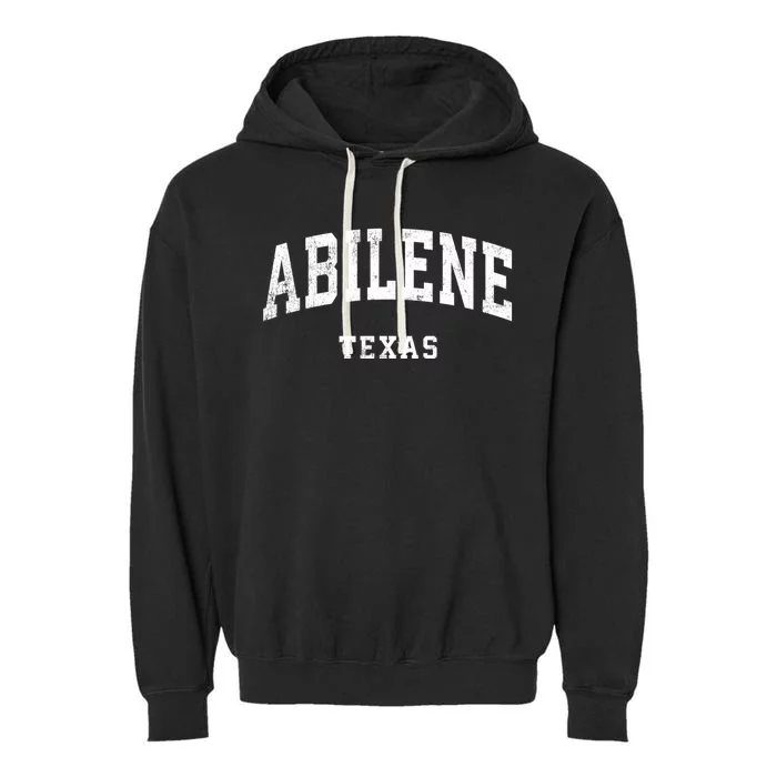 Abilene Texas Tx Vintage Athletic Sports Design Garment-Dyed Fleece Hoodie