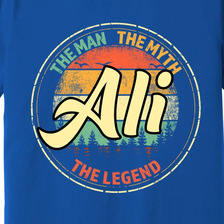 Ali The The Myth The Legend Personalized Name Meaningful Gift Premium T-Shirt