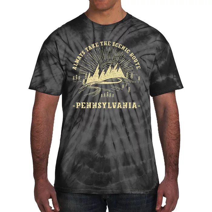 Always Take the Scenic Route Pennsylvania Hiking PA Hiker Tie-Dye T-Shirt