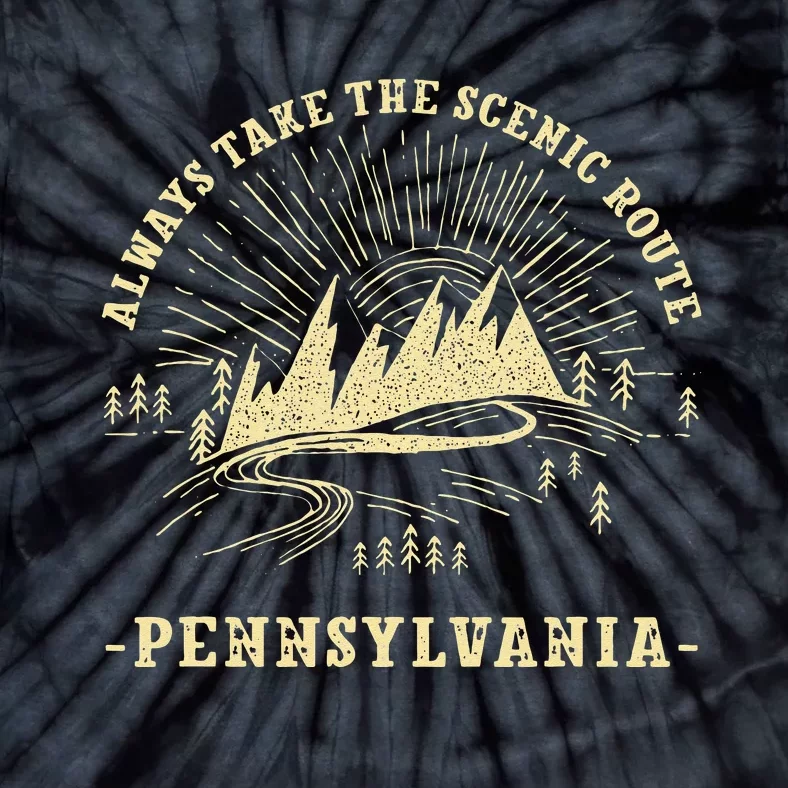 Always Take the Scenic Route Pennsylvania Hiking PA Hiker Tie-Dye T-Shirt