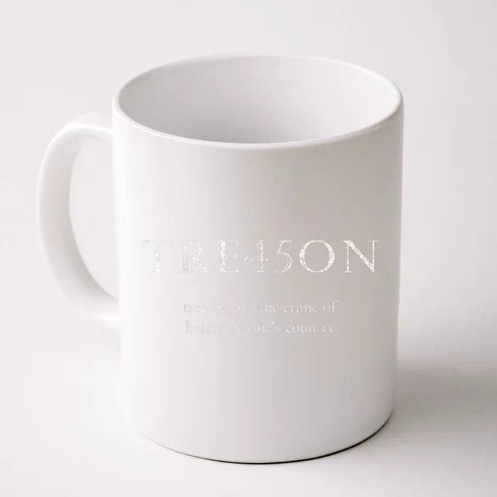 Anti Trump Treason TRE45ON Distressed Impeach Front & Back Coffee Mug