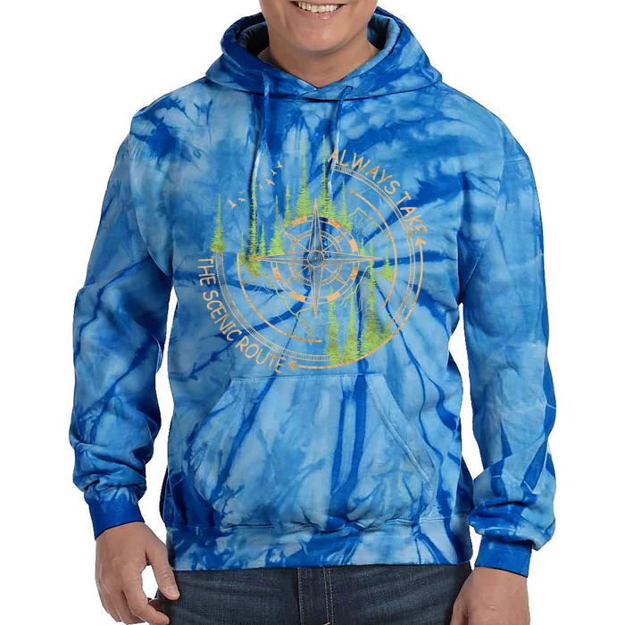 Always Take The Scenic Route Camping Travel Adventure Tie Dye Hoodie