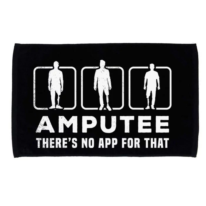 Amputee tee theres no app for that funny graphic memes Microfiber Hand Towel