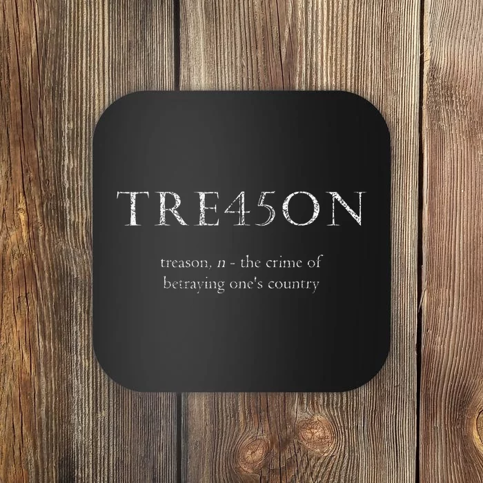 Antitrump Treason Tre45on Distressed Impeach Coaster