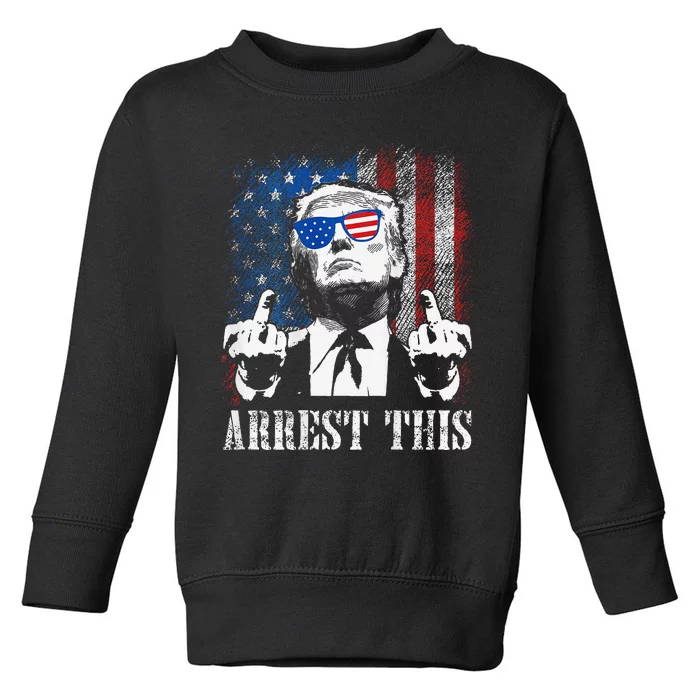 Arrest This Trump 2024 Us American Flag Gift Toddler Sweatshirt