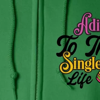 Adion To The Singgle Life Cinco De Mayo Cute Cactus Full Zip Hoodie