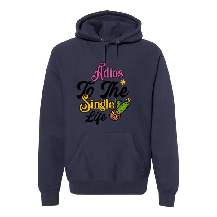 Adion To The Singgle Life Cinco De Mayo Cute Cactus Premium Hoodie