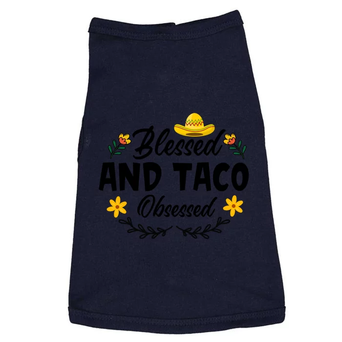 Cinco De Mayo Blessed Taco Obsessed Boys Kids Women Men Doggie Tank