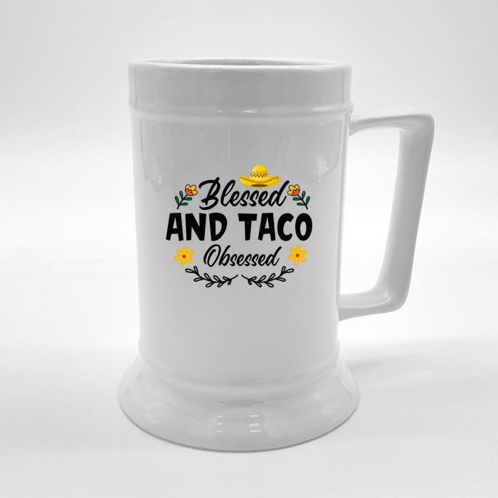 Cinco De Mayo Blessed Taco Obsessed Boys Kids Women Men Front & Back Beer Stein