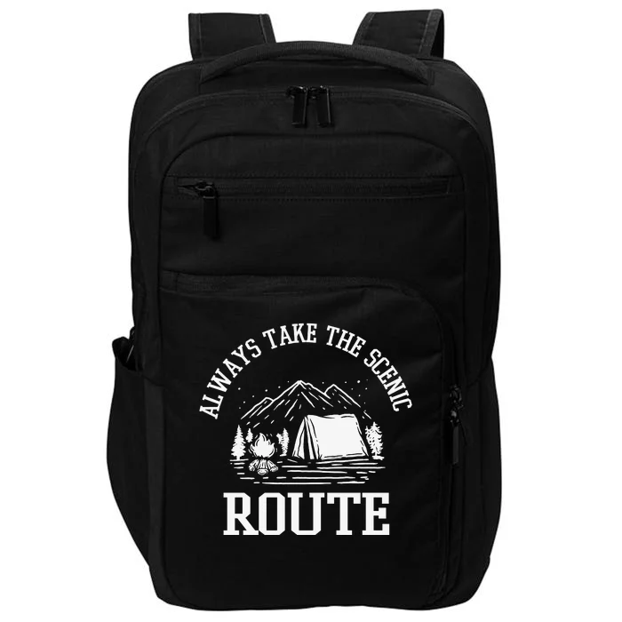 Always Take The Scenic Route Impact Tech Backpack