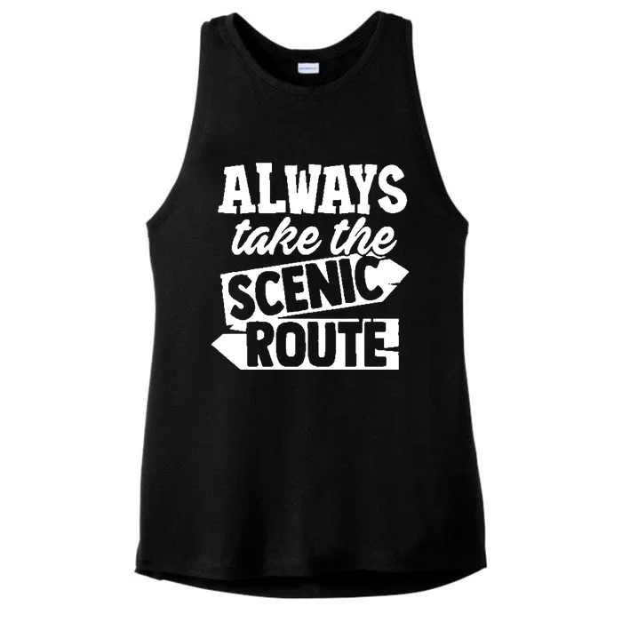 Always Take The Scenic Route Ladies Tri-Blend Wicking Tank