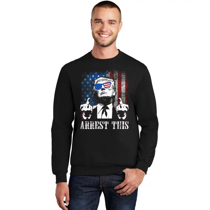 Arrest This Trump 2024 Us American Flag Tall Sweatshirt