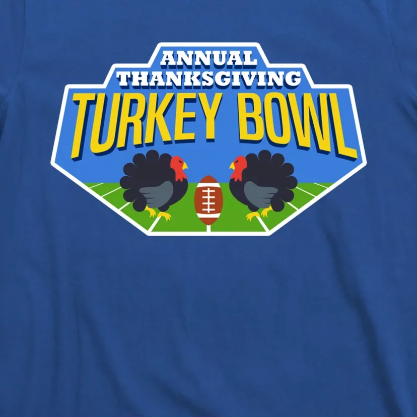 Annual Thanksgiving Turkey Bowl Football Game Team Meaningful Gift T-Shirt