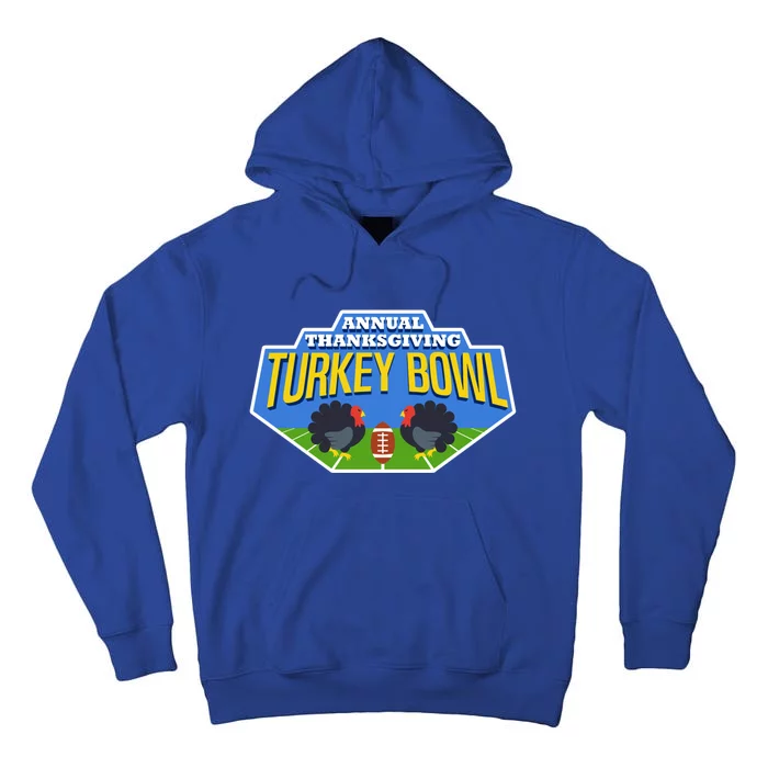 Annual Thanksgiving Turkey Bowl Football Game Team Meaningful Gift Tall Hoodie