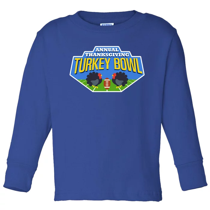 Annual Thanksgiving Turkey Bowl Football Game Team Meaningful Gift Toddler Long Sleeve Shirt