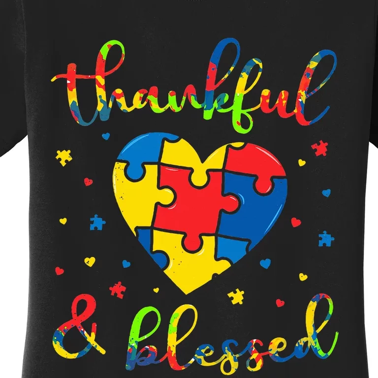 Autism Thanksgiving Thankful Blessed Mom Dad Gift Women's T-Shirt