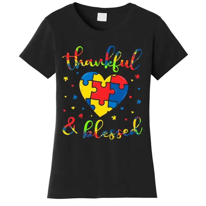 Autism Thanksgiving Thankful Blessed Mom Dad Gift Women's T-Shirt