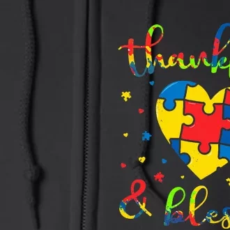 Autism Thanksgiving Thankful Blessed Mom Dad Gift Full Zip Hoodie