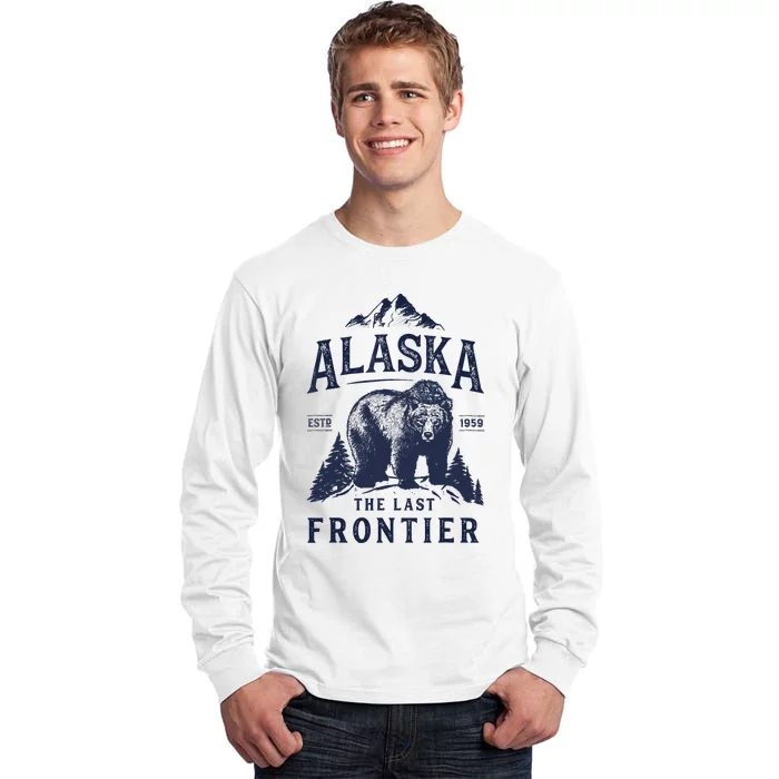 Alaska T The Last Frontier Bear Home Gifts Tall Long Sleeve T-Shirt