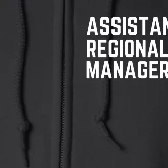 Assistant To The Regional Manager Full Zip Hoodie